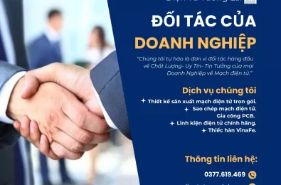 Tại sao mọi doanh nghiệp trong lĩnh vực mạch điện tử lại chọn Đối tác Vinafe